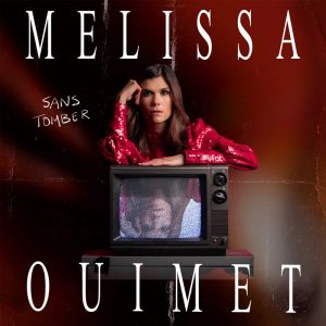 Sans tomber - Melissa Ouimet